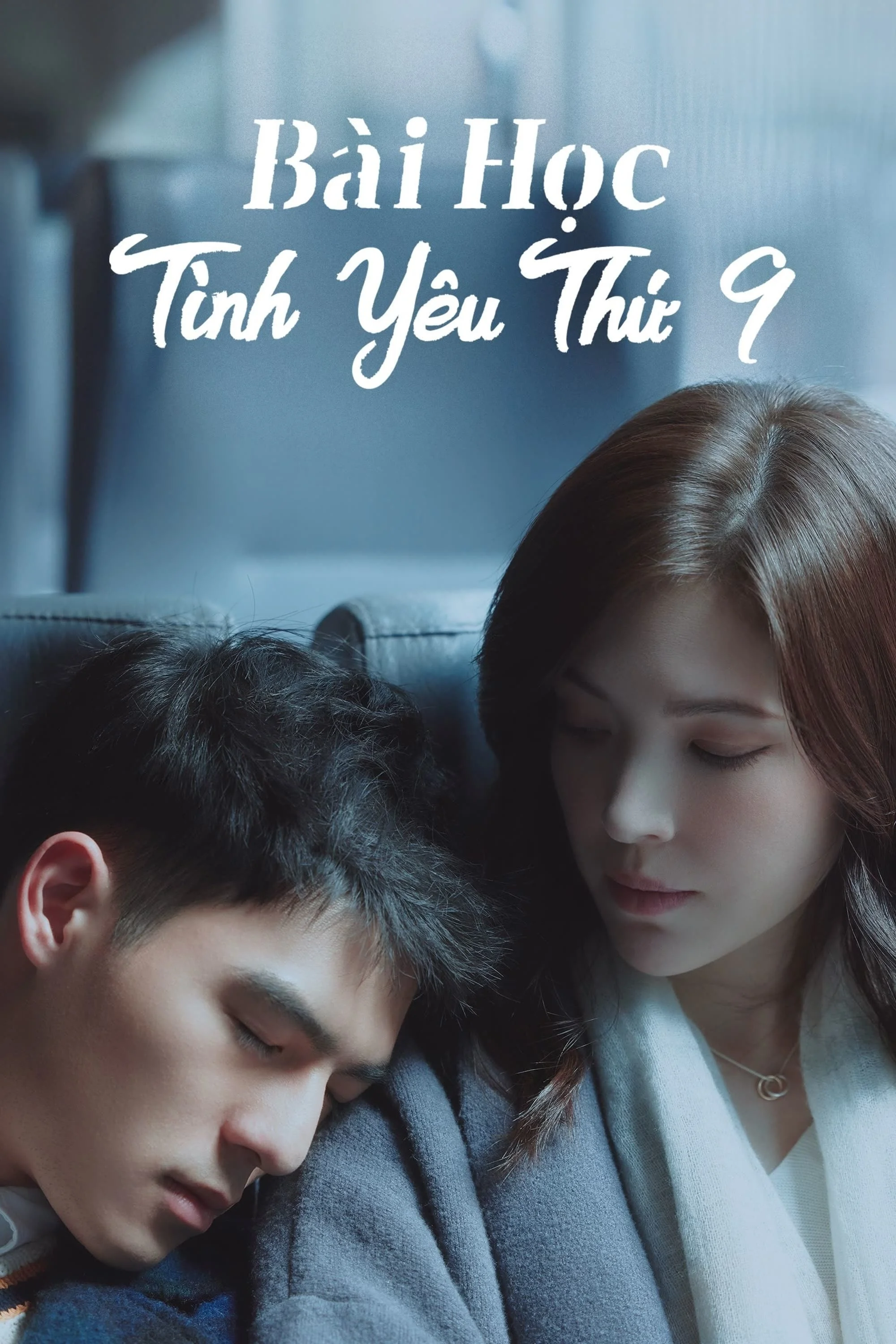 Xem phim Bài Học Tình Yêu Thứ 9 - GoGoPhim