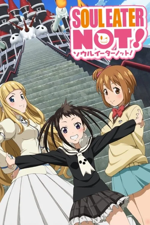 Soul Eater NOT!