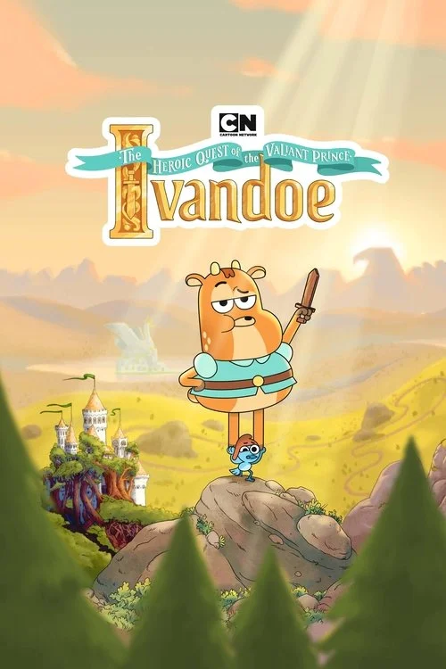 Sứ Mệnh Anh Hùng Của Hoàng Tử Dũng Cảm Ivandoe (Phần 2)