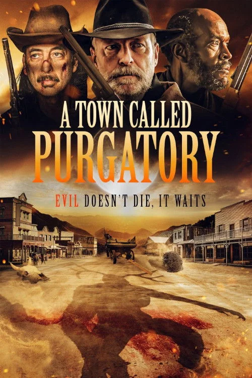 Xem phim A Town Called Purgatory - GoGoPhim