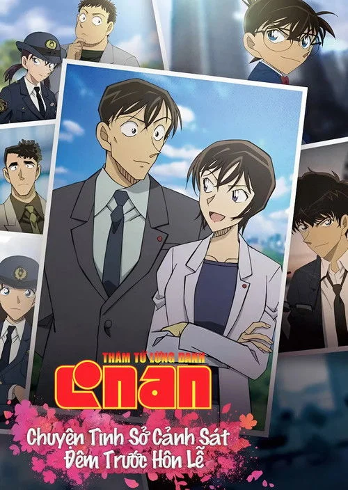 Thám tử lừng danh Conan: Chuyện tình sở cảnh sát ~ Đêm trước hôn lễ ~