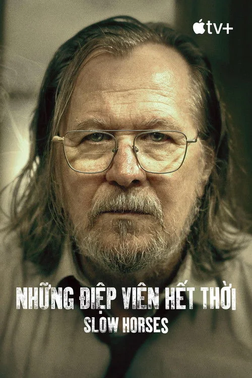 Những Điệp Viên Hết Thời (Ngựa Chậm)