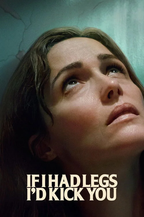 Nếu Tôi Có Chân, Tôi Sẽ Đá Cô