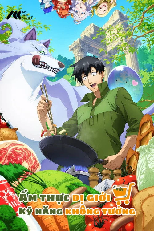 Ẩm Thực Dã Ngoại Tại Dị Giới Với Kỹ Năng Không Tưởng