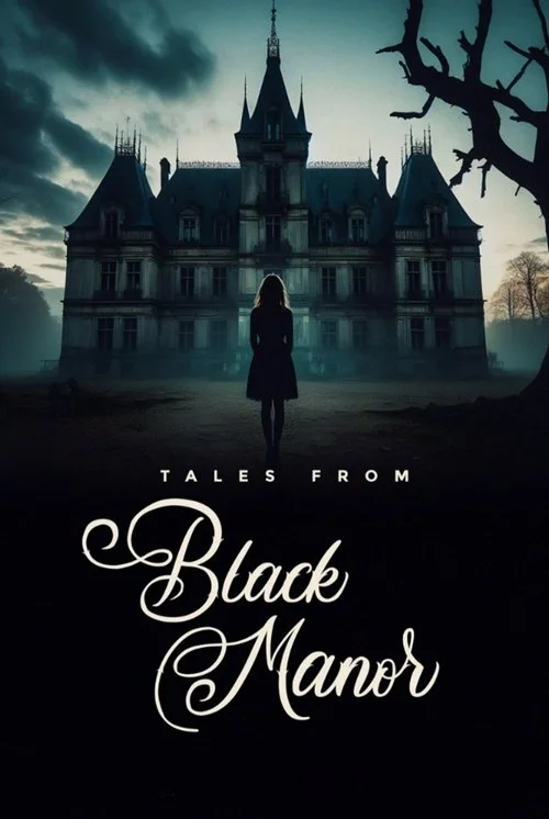 Những câu chuyện từ Black Manor
