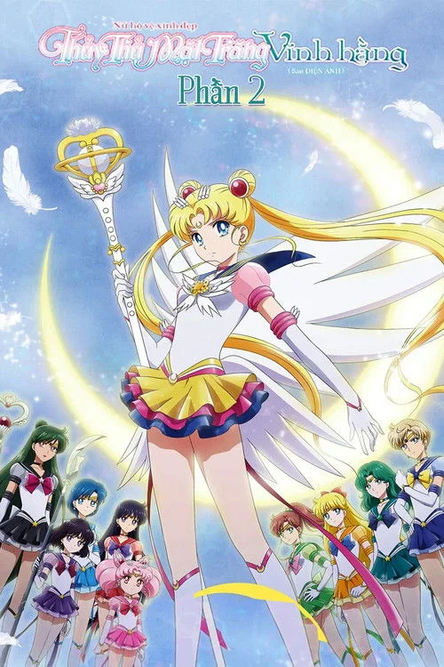 Nữ Hộ Vệ Xinh Đẹp Thủy Thủ Mặt Trăng: Vĩnh Hằng