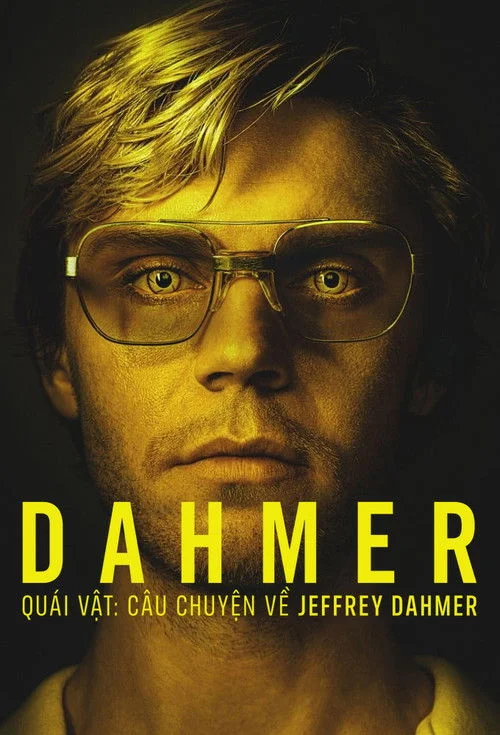 Quái Vật: Câu Chuyện Về Jeffrey Dahmer